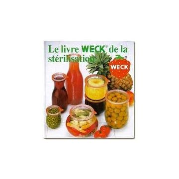 Le livre WECK de la stérilisation (in het Frans) 